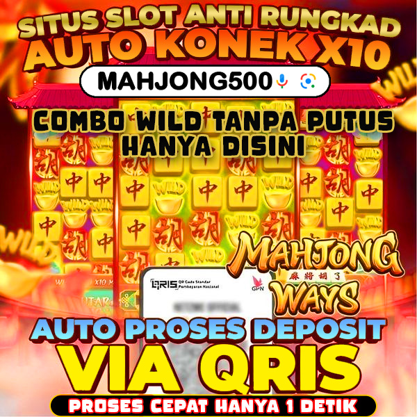 Mahjong500 🟢 SITUS SLOT GACOR TERBAIK SE-JAGAD RAYA